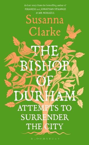 Cover image for The Bishop of Durham Attempts to Surrender the City