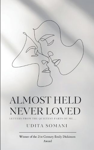 Cover image for Almost held, never loved (Edition1st)