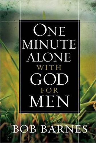 Cover image for One Minute Alone with God for Men