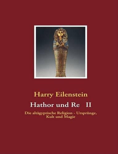 Cover image for Hathor Und Re II