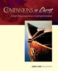 Cover image for Companions in Christ Leader's Guide: A Small-Group Experience in Spiritual Formation