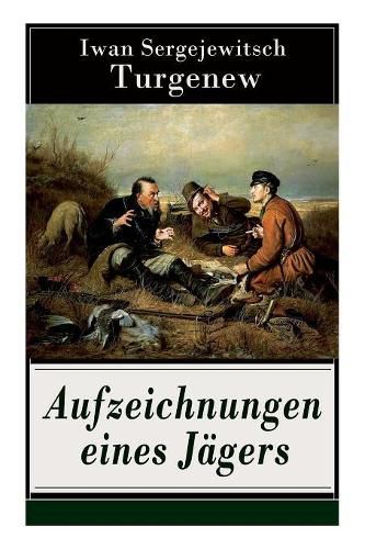 Cover image for Aufzeichnungen eines J gers: Skizzen aus dem russischen Dorfleben des 19. Jahrhunderts