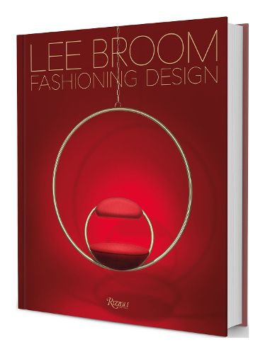 Cover image for Fashioning Design: Lee Broom