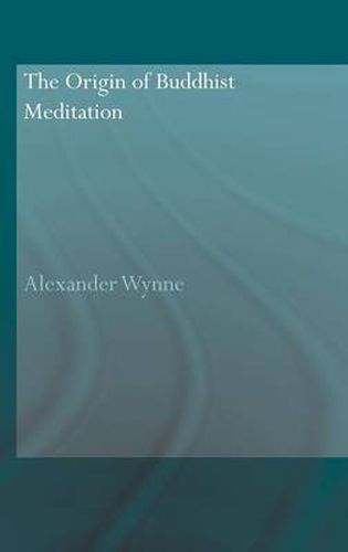 Cover image for The Origin of Buddhist Meditation