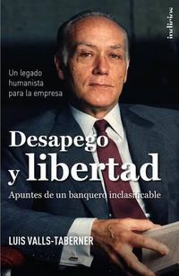 Cover image for Desapego Y Libertad