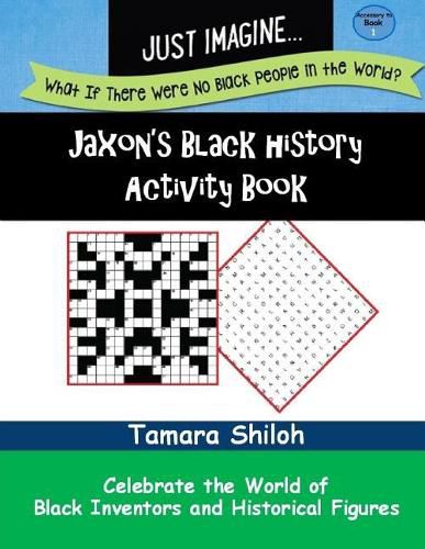 Cover image for Jaxon's Black History Activity Book - Book One