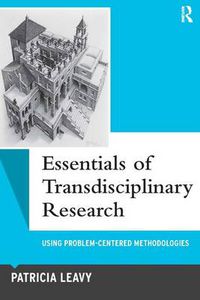 Cover image for Essentials of Transdisciplinary Research