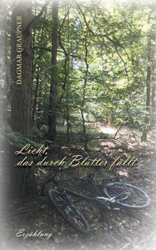 Cover image for Licht, Das Durch Blatter Fallt