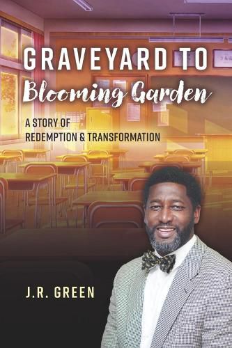 Cover image for Graveyard to Blooming Garden