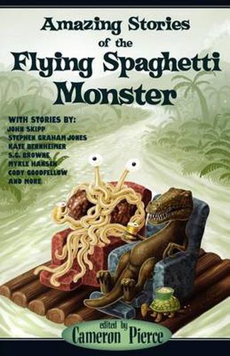 Cover image for Amazing Stories of the Flying Spaghetti Monster