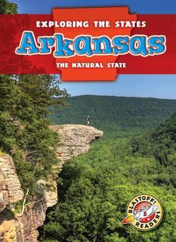 Arkansas: The Natural State