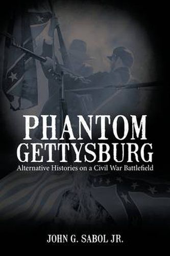 Cover image for Phantom Gettysburg