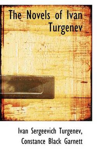 Cover image for The Novels of Ivan Turgenev