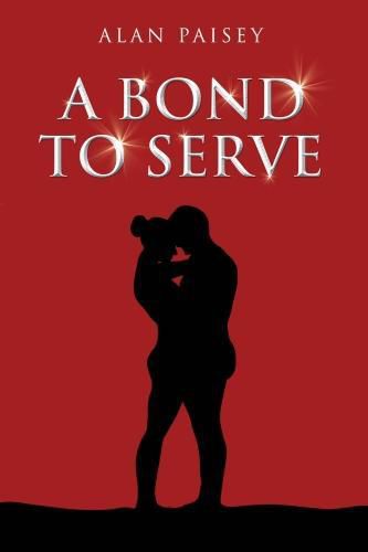 Cover image for A Bond To Serve