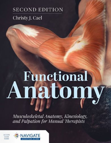 Cover image for Functional Anatomy: Musculoskeletal Anatomy, Kinesiology, and Palpation for Manual Therapists