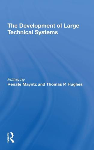 Cover image for The Development of Large Technical Systems