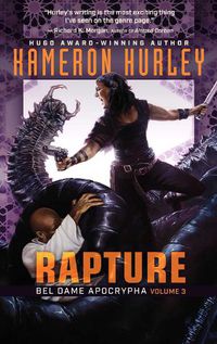 Cover image for Rapture: Bel Dame Apocrypha Volume 3