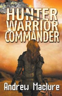 Cover image for Hunter, Warrior, Commander