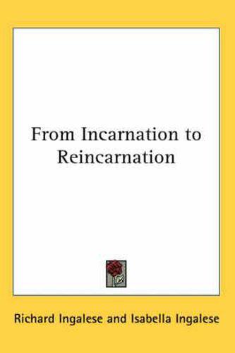 Cover image for From Incarnation to Reincarnation