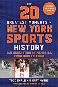 Cover image for The 20 Greatest Moments in New York Sports History