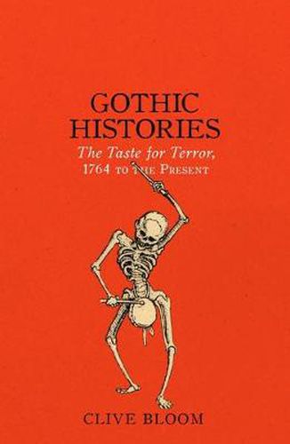 Cover image for Gothic Histories: The Taste for Terror, 1764 to the Present