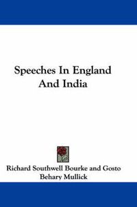 Cover image for Speeches in England and India