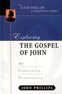 Cover image for Exploring the Gospel of John: An Expository Commentary