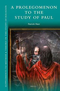 Cover image for A Prolegomenon to the Study of Paul