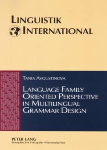 Cover image for Language Family Oriented Perspective in Multilingual Grammar Design