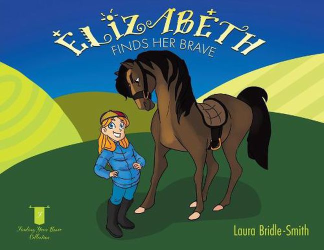 Cover image for Elizabeth Finds Her Brave