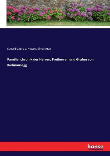 Familienchronik der Herren, Freiherren und Grafen von Kielmansegg