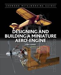 Cover image for Designing and Building a Miniature Aero-Engine
