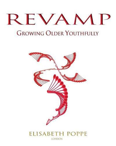 Cover image for Revamp: Growing Older Youthfully