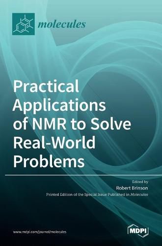 Cover image for Practical Applications of NMR to Solve Real-World Problems