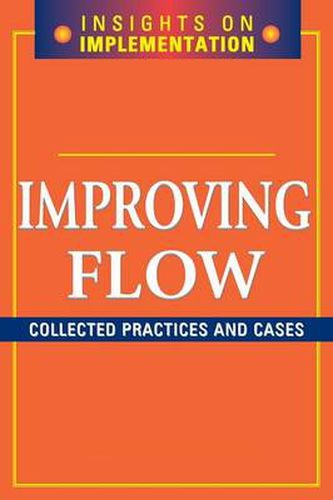 Cover image for Improving Flow: Collected Practices and Cases