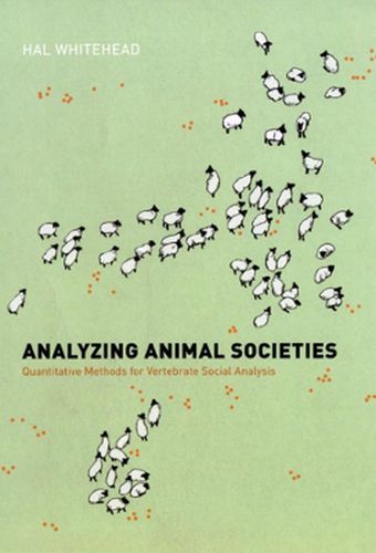 Cover image for Analyzing Animal Societies: Quantitative Methods for Vertebrate Social Analysis