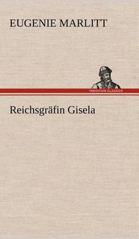 Cover image for Reichsgrafin Gisela