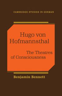 Cover image for Hugo von Hofmannsthal: The Theaters of Consciousness