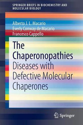 Cover image for The Chaperonopathies: Diseases with Defective Molecular Chaperones