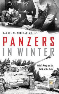 Cover image for Panzers in Winter: Hitler's Army and the Battle of the Bulge