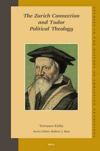 Cover image for The Zurich Connection and Tudor Political Theology