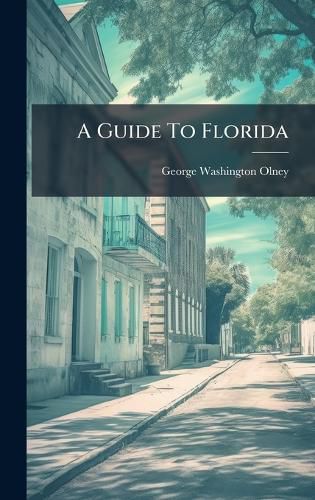 Cover image for A Guide To Florida