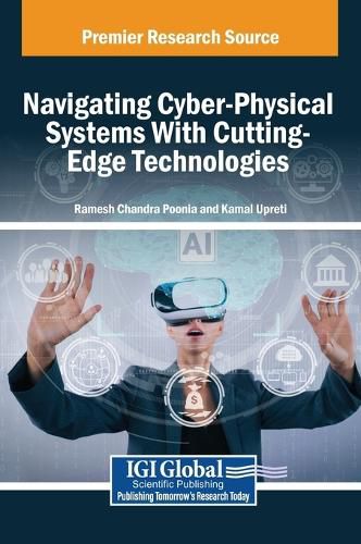 Cover image for Navigating Cyber-Physical Systems With Cutting-Edge Technologies