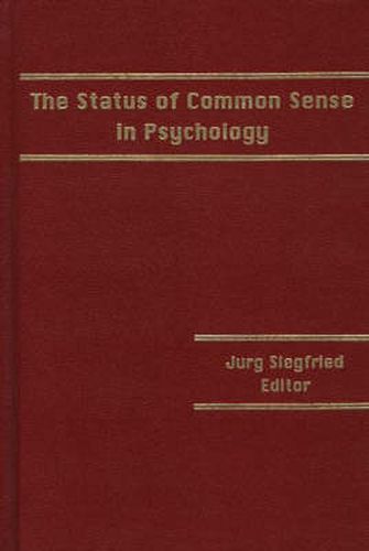 Cover image for The Status of Common Sense in Psychology