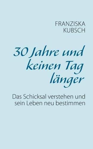 Cover image for 30 Jahre und keinen Tag langer
