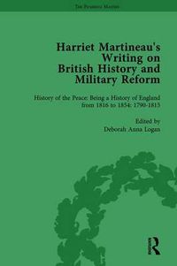 Cover image for Harriet Martineau's Writing on British History and Military Reform, vol 1