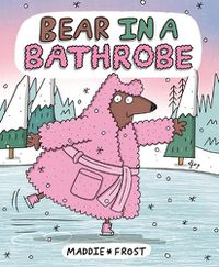 Cover image for Bear in a Bathrobe