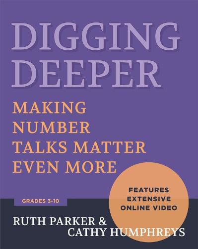 Digging Deeper: Making Number Talks Matter Even More