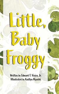 Cover image for Little, Baby Froggy