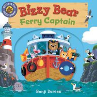 Cover image for Bizzy Bear: Ferry Captain